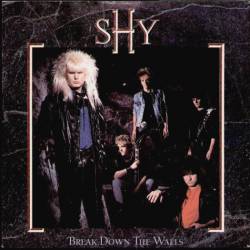 Shy : Break Down The Walls